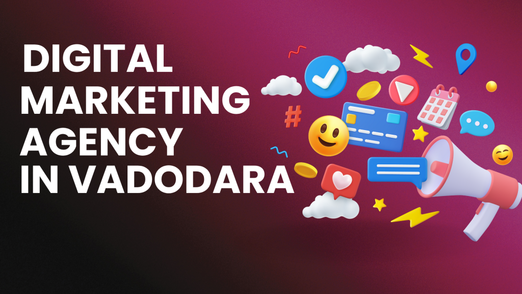 Digital Marketing Agency Vadodara