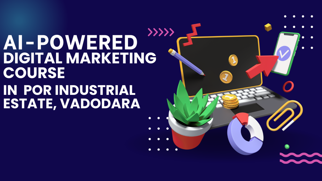 Digital Marketing Course in Por Industrial Estate