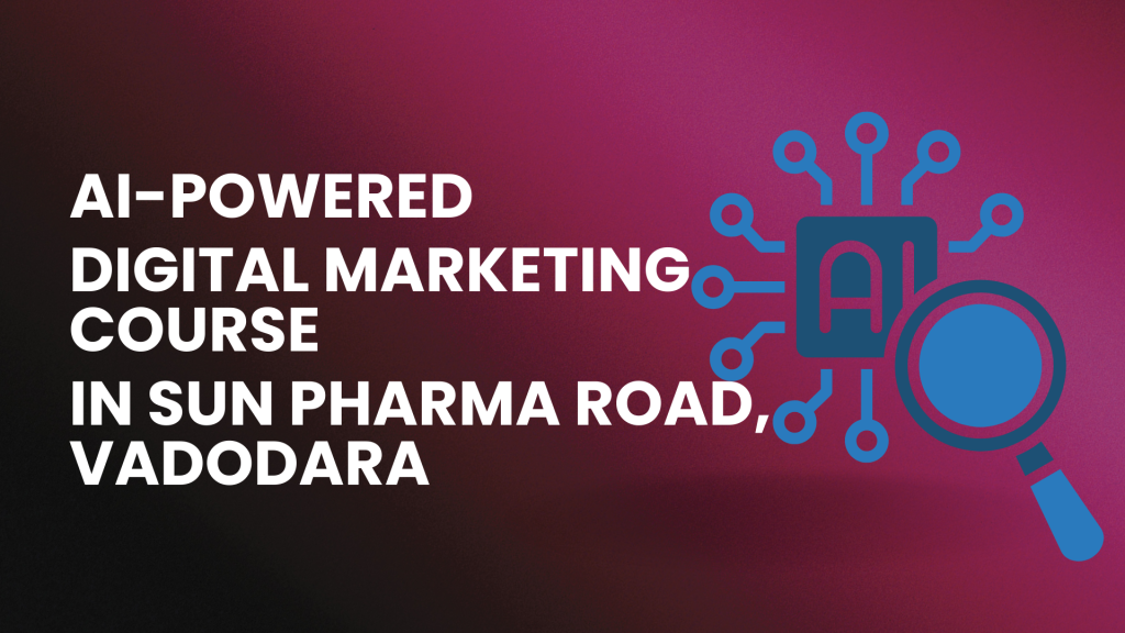 Digital Marketing Course on Sun Pharma Road