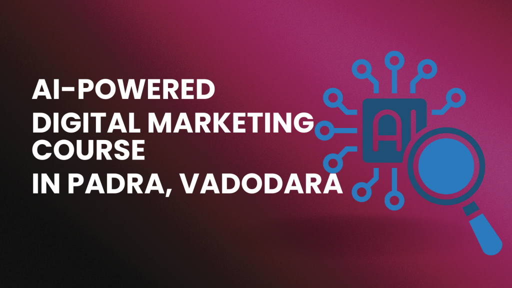 Learn Digital Marketing In Padra